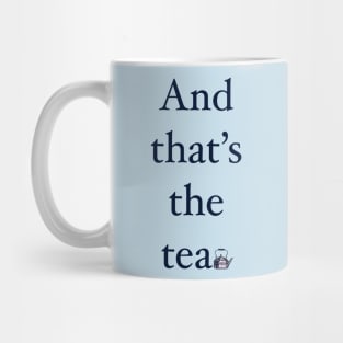 That’s The Tea Mug